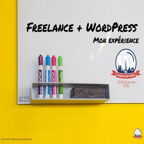 Freelance & WordPress (WordCamp Paris 2015)