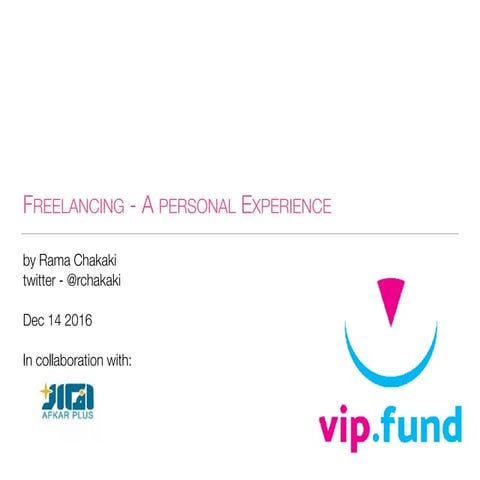 Freelancing - A personal experience