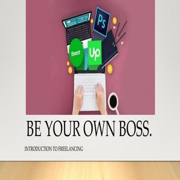 freelancing be your own boss for kingdom.pptx