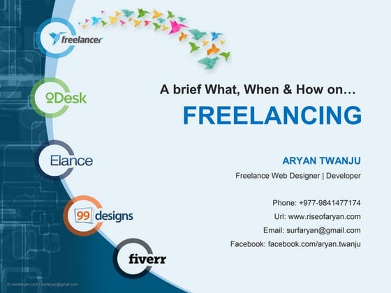 What, When and How about Freelancing