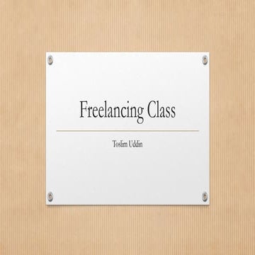 Freelancing Class | PPTX