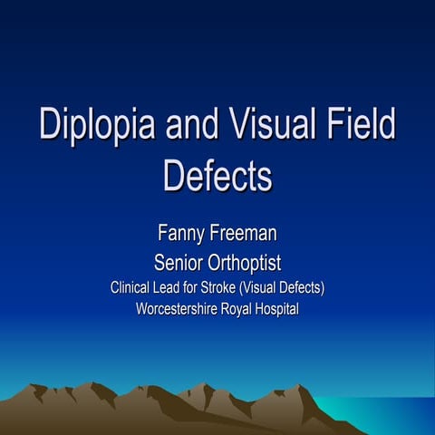 Freeman diplopia visual field defects