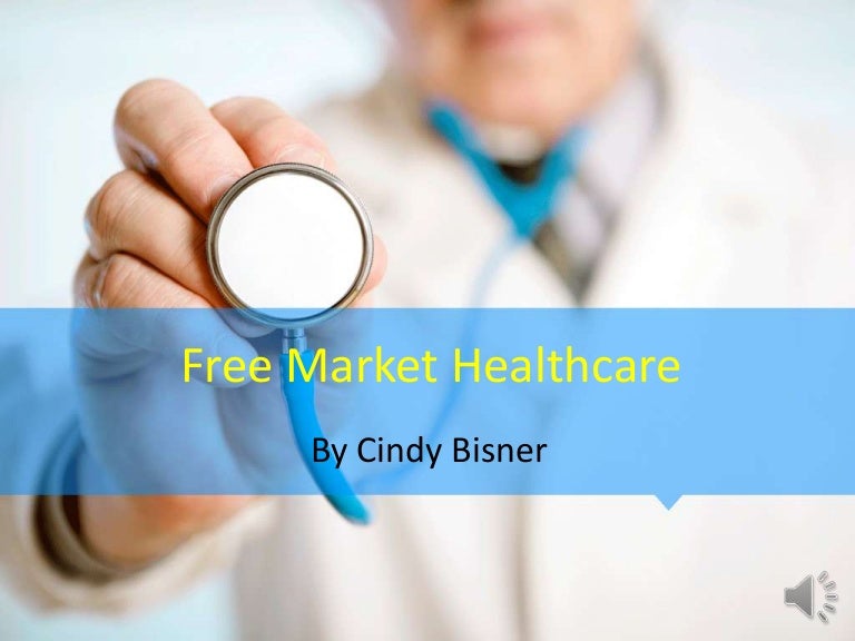 Free market healthcare
