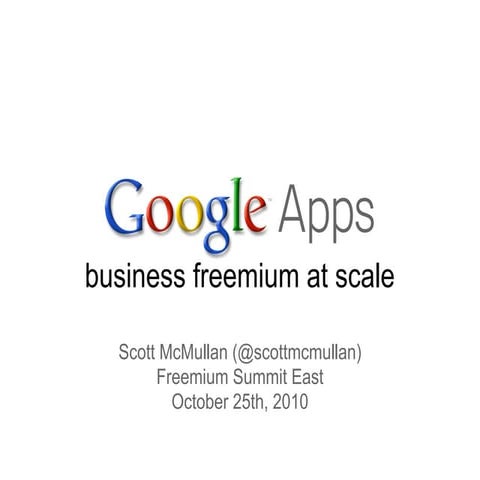 Freemium Summit East Google Apps Presentation