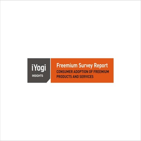 Consumer Adoption Of Freemium Products And Services - iYogi