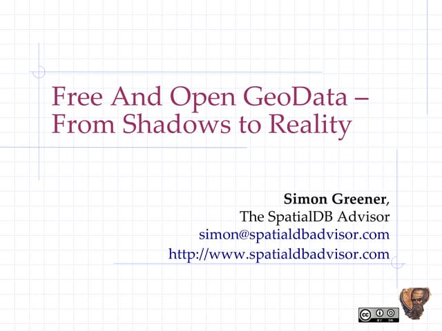 Free and open geodata: From shadows...