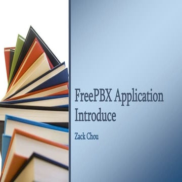 FreePBX Application Introduce