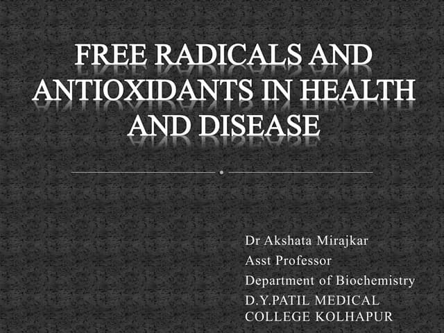 Free radicals and antioxidants