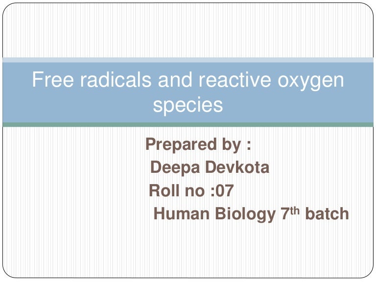 Free radicals and reactive oxygen species