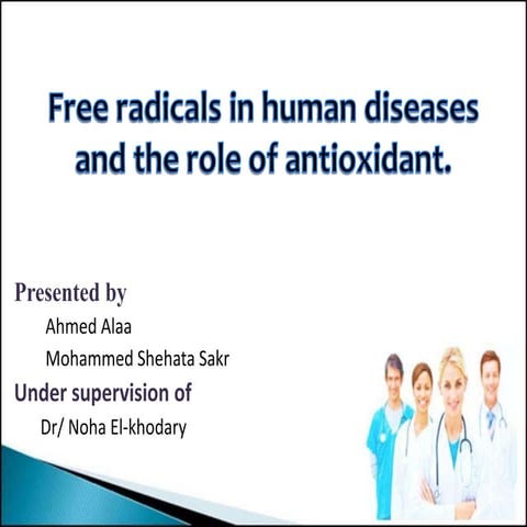 Free radicals in human diseases and the role