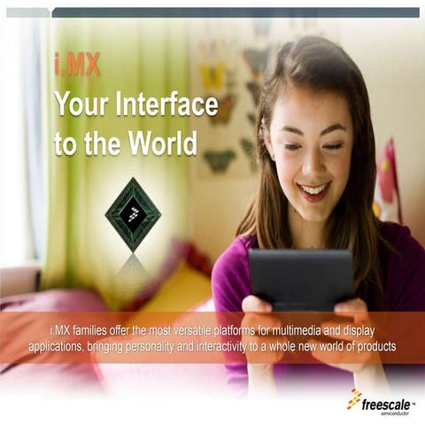 Freescale i.mx golden presentation for blogger july 2011