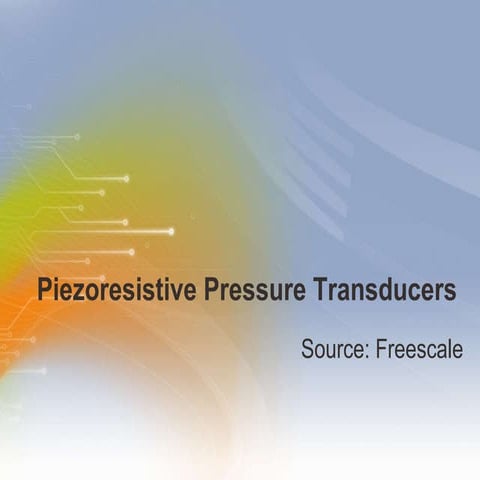 Piezoresistive Pressure Transducers