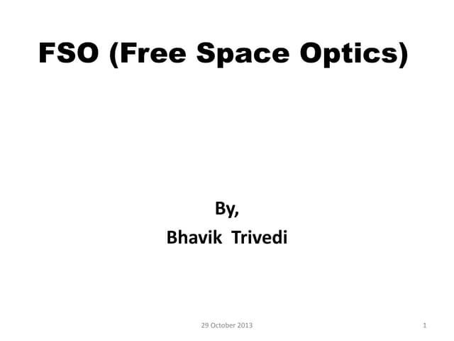 Free space optics (FSO)