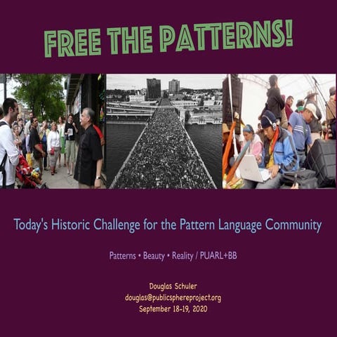 Free the Patterns! The Vital Challenge to the Pattern Community
