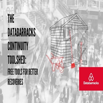 The Databarracks Continuity Toolshed: Free tools for better recoveries