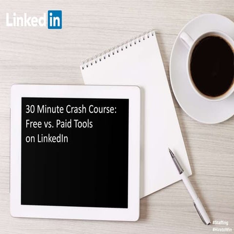 LinkedIn: Free vs paid presentation