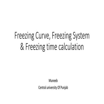 Freezing curve, freezing system &amp; freezing time