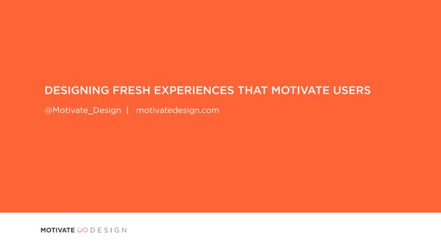 Designing Fresh Experiences