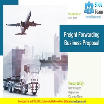 Freight Forwarding Business Proposal PowerPoint Presentation Slides