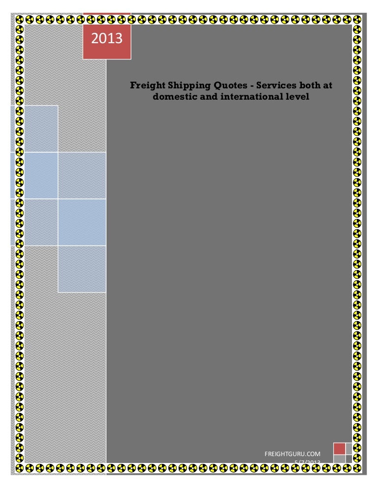 Freight Shipping Quotes Services both at domestic and international…