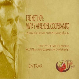 Freinet Hoy:  Pedagogía Freinet y C...