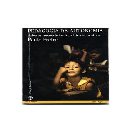 Freire paulo pedagogia da autonomia | PDF