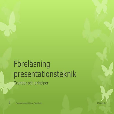 Presentationsteknik - Grunder och historik