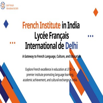 French Institute in India – Lycée Français International de Delhi.pptx