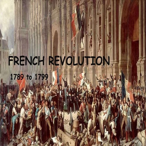 French revolution 1789 TO 1799