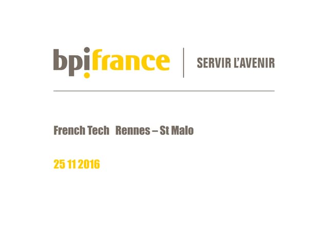 Financer votre projet de startup - Le financement de l'innovation par BPI France