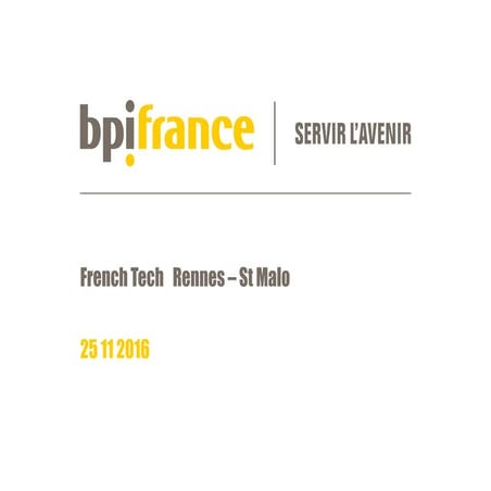 Financer votre projet de startup - Le financement de l'innovation par BPI France