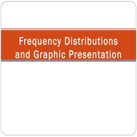 FREQUENCY DISTRIBUTION ( distribusi frekuensi) - STATISTICS