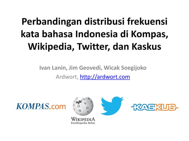 Perbandingan distribusi frekuensi kata bahasa Indonesia di Kompas, Wikipedia,...