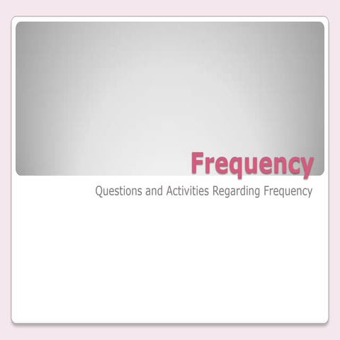 Frequency