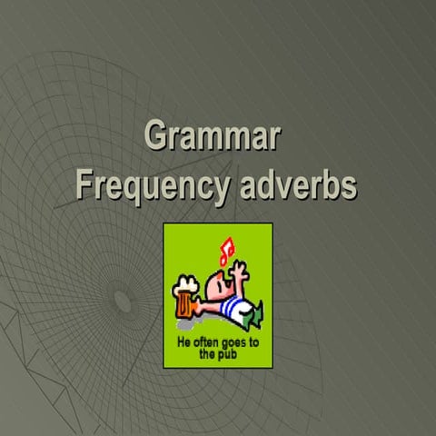 Frequency adverbs