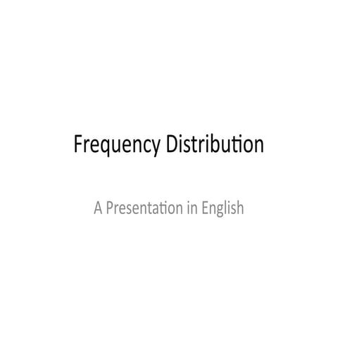 Frequency distribution table or graphs | PPTX