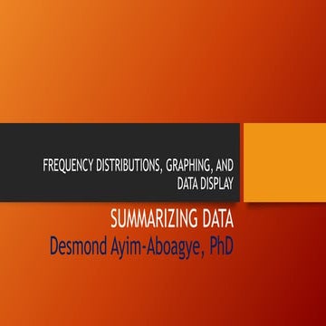 Frequency distributions, graphing, and data display