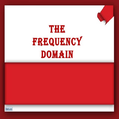 Frequency domain