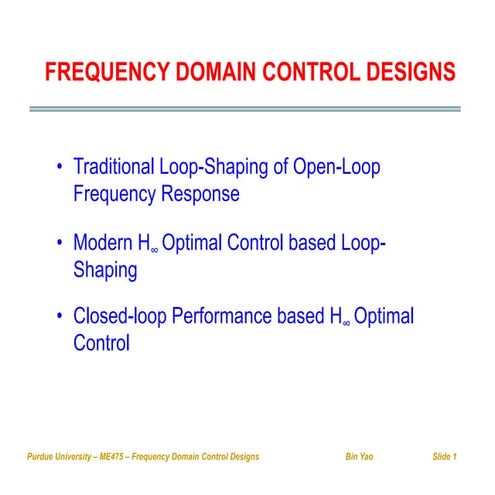 Advanced Frequency Domain Control Designs and H∞ Optimal Control ...