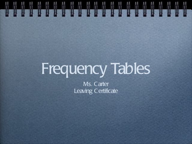 Frequency Tables - Statistics