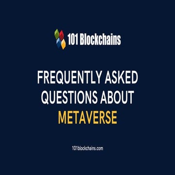 Frequently Asked Questions About Metaverse