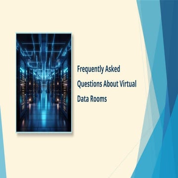 Everything You Need to Know About Virtual Data Rooms | PPTX