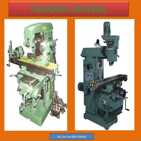 F R E S A D O R A ( U N I V E R S A L)