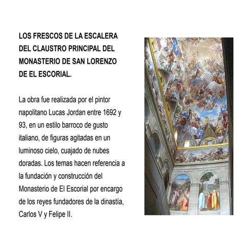 Frescos de la escalera del claustro del Monasterio de El Escorial