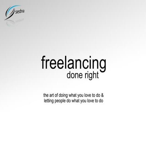 Freelancing Done Right