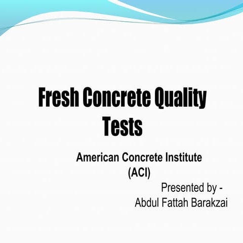 Fresh concrete tests