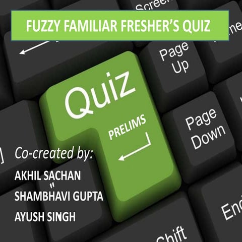 Prelims Freshers' Quiz