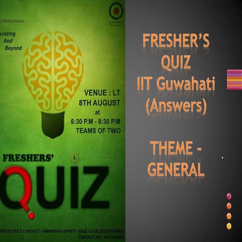 Freshers' Quiz   IITG (with answers)