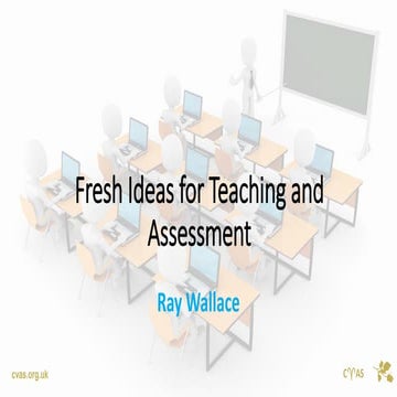 Fresh ideas for teaching and assessment 