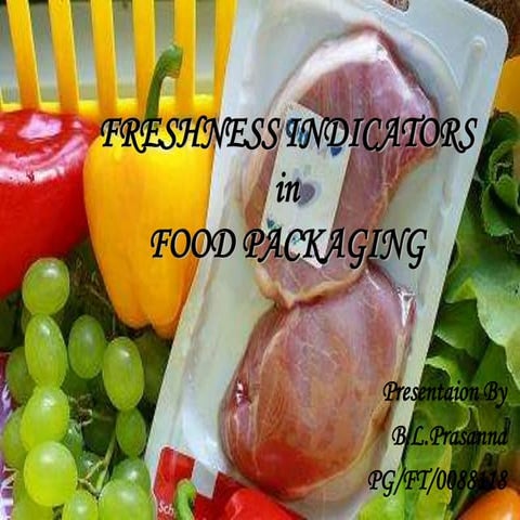 freshness indicators in food processing & preservation